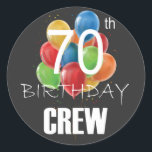 70e Birthday Crew 70 Party Crew Group Ronde Sticker<br><div class="desc">70e verjaardag Crew 70 Party Crew Group Friends BDay design Classic Round Sticker Classic Collectie.</div>