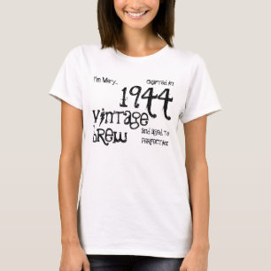 70e geboortedag Brew gekraakt in 1944 v01 T-shirt