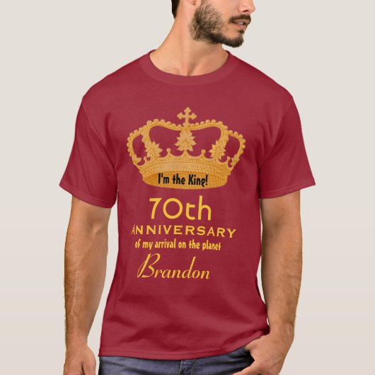 70e Jubileum Birthday King FUNNY T-shirt (Voorkant)