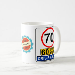 70e verjaardag 70 jaar oude Funny Crisis Road Sign Koffiemok