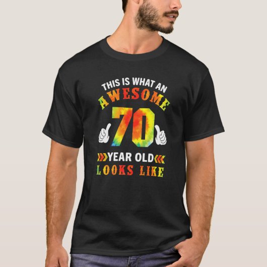 70e verjaardag 70 jaar oude Geweldige uiterlijk T-shirt (Voorkant)
