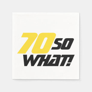 70e verjaardag 70 Wat Funny Party Servet