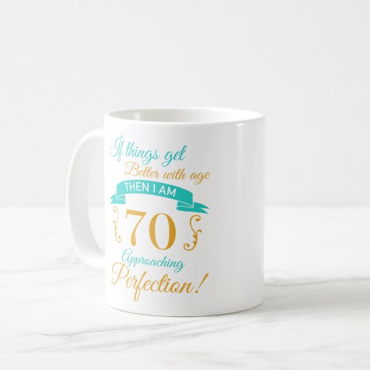 70e verjaardag beter met leeftijd koffiemok (Voorkant links)