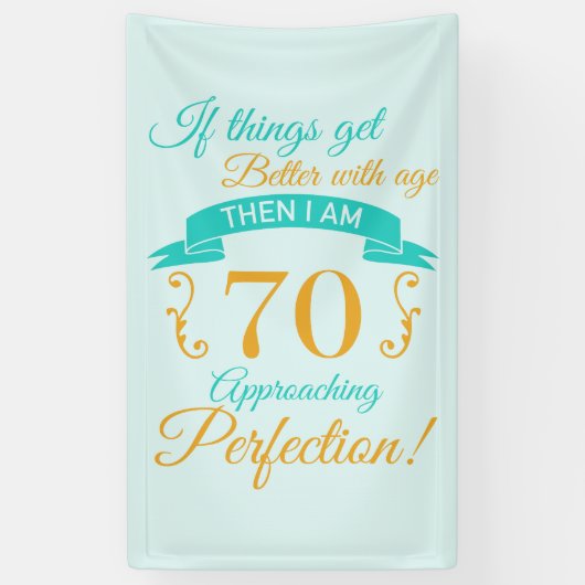70e verjaardag beter met leeftijd spandoek (Verticaal)