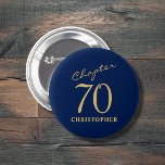 70e verjaardag blauw goud ronde button 5,7 cm<br><div class="desc">Op zoek naar een voortreffelijke manier om een mijlpaal van 70 jaar te vieren? Ontdek hoe deze prachtige Blue Gold-Button een vleugje elegantie toevoegt aan uw feest,  als een geschenk en een aandenken voor geliefden,  en het markeren van die speciale dag in een echt onvergetelijke mode.</div>