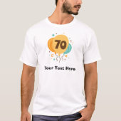70e verjaardag Cadeauidee T-shirt (Voorkant)