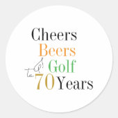 70e verjaardag Cheers en bieren Golf Minimal Ronde Sticker (Voorkant)