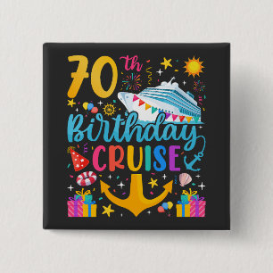 70e verjaardag Cruise B-Day Party Square Vierkante Button 5,1 Cm