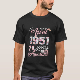 70e verjaardag Floral voor vrouwen, geboren in apr T-shirt