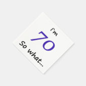 70e verjaardag Funny Motivatie ik ben 70, dus wat? Servet (Hoek)