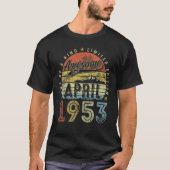 70e verjaardag Geweldige sinds april 1953 70 jaar  T-shirt (Voorkant)