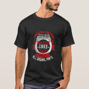 70e verjaardag Gift Legends geboren in maart 1953  T-shirt
