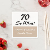 70e verjaardag Grappig Quote Beige Party Servet (Insitu)