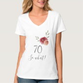 70e Verjaardag Grappig Script Waterverf Floral T-shirt (Voorkant)