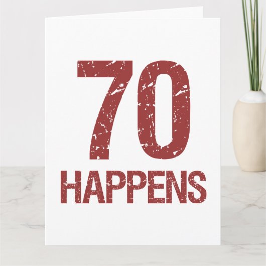 70e verjaardag Humor Kaart (Voorkant)
