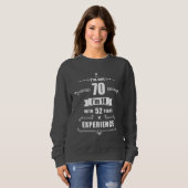 70e verjaardag - Ik ben niet 70, ik ben 18 met 52 Trui (Voorkant volledig)