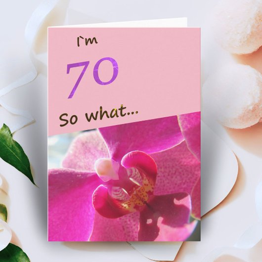 70e verjaardag met roze orchidee grappig kaart