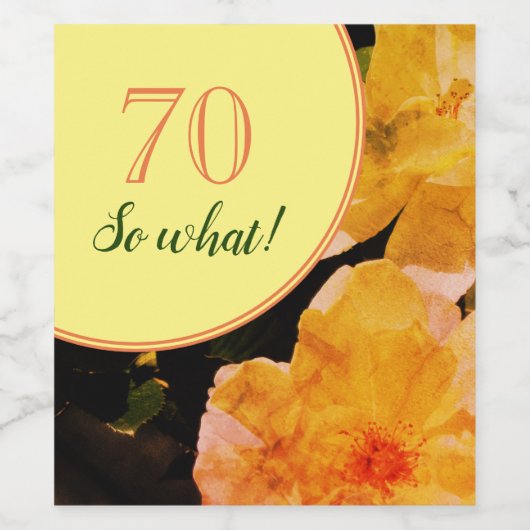 70e verjaardag Motivatie Rozen Wijn Etiket (Enkel label)