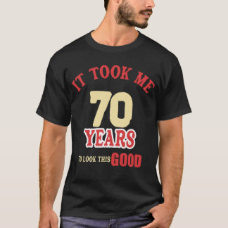 70e verjaardag, nam me 70 jaar - 70 jaar oud t-shirt