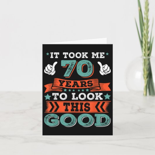 70e verjaardag Quote Graphics Graphics Grappig 70 Kaart (Voorkant)