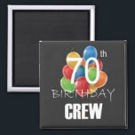 70e verjaardag van de bemanning van 70 partijen op magneet<br><div class="desc">70e verjaardag Crew 70 Party Crew Group Friends BDay design Gift Square Magnet Classic Collectie.</div>