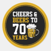 70e verjaardag van de Cheers & Beers tot 70 jaar F Ronde Sticker (Voorkant)