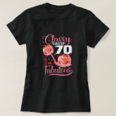 70e verjaardag van Gift Classy Sassy 70 Fabiele bl T-shirt (Design voorkant)