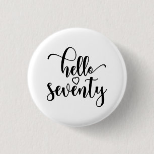 70e verjaardag Vrouwen Hallo 70 kinderen 70 jaar o Ronde Button 3,2 Cm