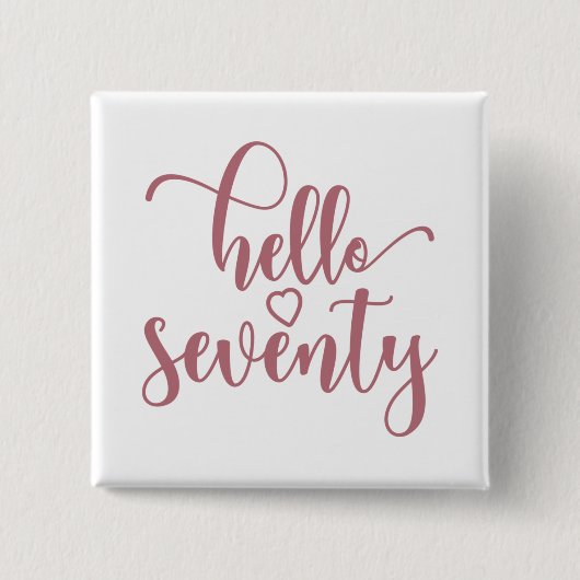 70e verjaardag Vrouwen Hallo 70 kinderen 70 jaar o Vierkante Button 5,1 Cm (Voorkant)