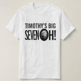 70e verjaardag zeven oh aangepaste naam foto mono t-shirt