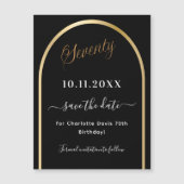 70e verjaardag zwart goud Save the Date magneet (Voorkant)