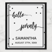 70e verjaardag zwart wit hallo zeventig wijn etiket (Enkel label)