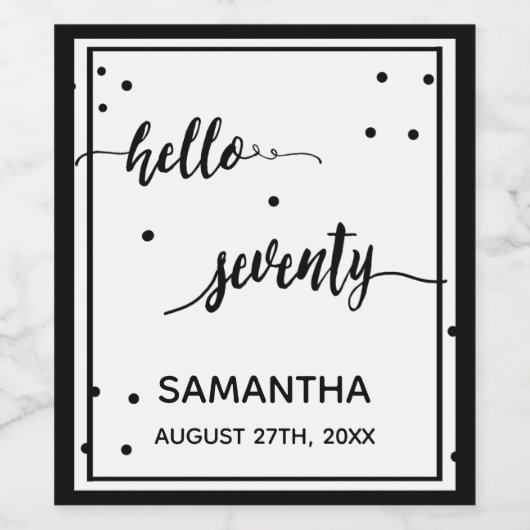 70e verjaardag zwart wit hallo zeventig wijn etiket (Enkel label)