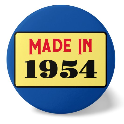 70e verjaardagsfeestje geboren 1954 70 pin ronde button 7,6 cm