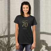 70e verjaardagsfeestje Goud Script Zwart T-shirt
