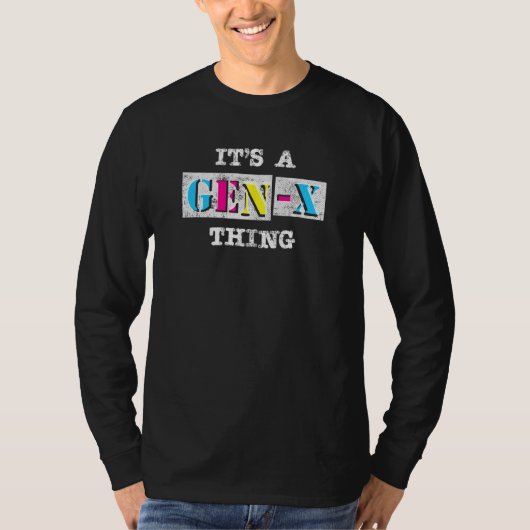 70s 80s Generation X Sarcastic Gen X Reunion T-shirt (Voorkant)