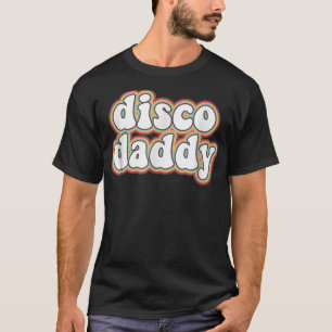 70s Disco Dad, 1970 Costumes For Men, 70s party T-shirt