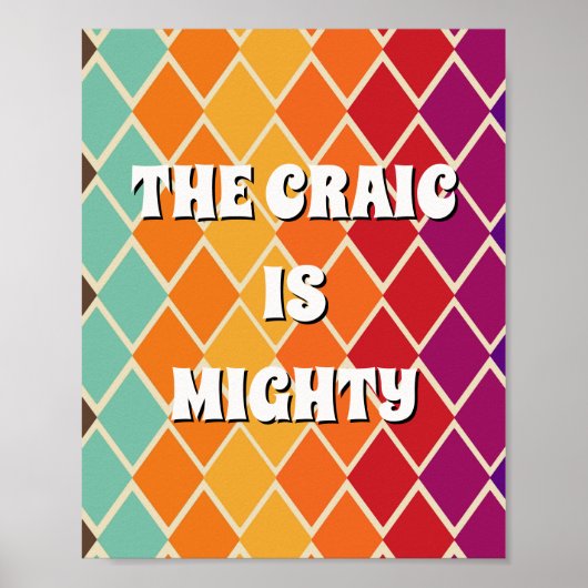 70s geïnspireerde Ierse 'The craic is mighty' Post Poster (Voorkant)
