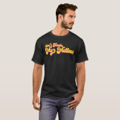 70's Harsh My Mellow Gezegde niet T-shirt (Voorkant volledig)