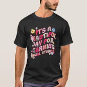 70s It's A Beautiful Day For Learning Social Studi T-shirt (Voorkant)