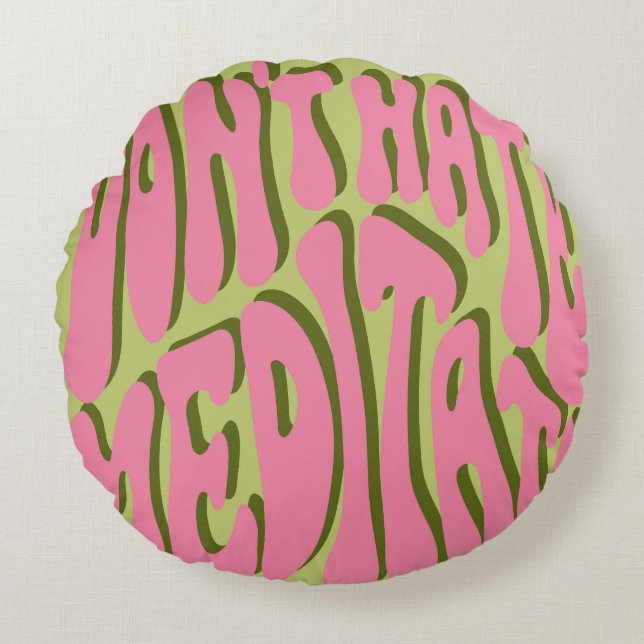 70s Retro: 'Meditate' Motivatie Poster Rond Kussen (Voorkant)