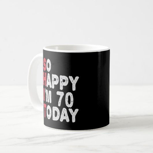 70ste verjaardag.. dus blij dat ik 70 ben vandaag koffiemok (Voorkant links)