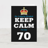 70ste verjaardag Funny Keep Calm Add Message Women Kaart (Voorkant)