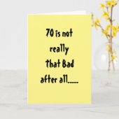 **70ste VERJAARDAG** NIET ZO SLECHT "NA ALLES" Kaart (Gele Bloem)