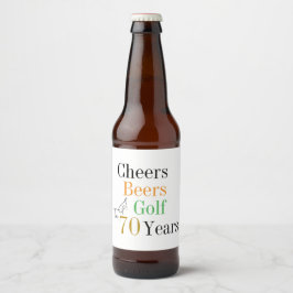 70th Birthday Cheers Beers Golf Minimal Party Bier Etiket
