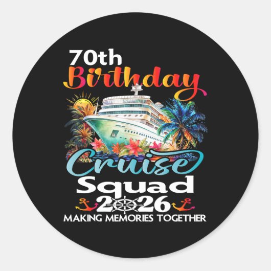 70th Birthday Cruise Squad Friends Family Vacation Ronde Sticker (Voorkant)