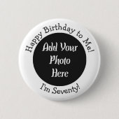70th Birthday Custom Photo Template Pin Button (Voorkant)
