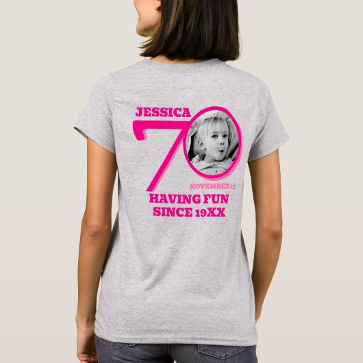 70th Birthday doubled sided photo name pink text T-shirt (Achterkant)