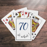 70th Birthday Funny 70 wat Motivatie Pokerkaarten<br><div class="desc">Deze kaarten zijn een perfect cadeau voor iemand die 70e verjaardag viert. Ze komen met een grappig en motivatie citaat 70,  dus wat,  en zijn perfect voor een persoon met een gevoel van humor. Ideaal voor een verjaardagscadeau. U kunt het leeftijdsnummer wijzigen.</div>