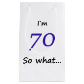 70th Birthday Funny I'm 70 Klein Cadeauzakje (Voorkant)